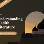 Understanding Hadith Literature